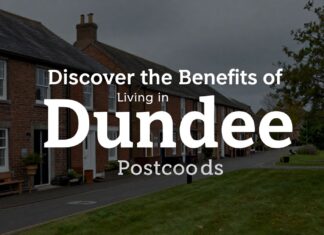Discover the Benefits of Living in Dundee Postcodes