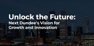 Unlock the Future: Next Dundee’s Vision for Growth and Innovation