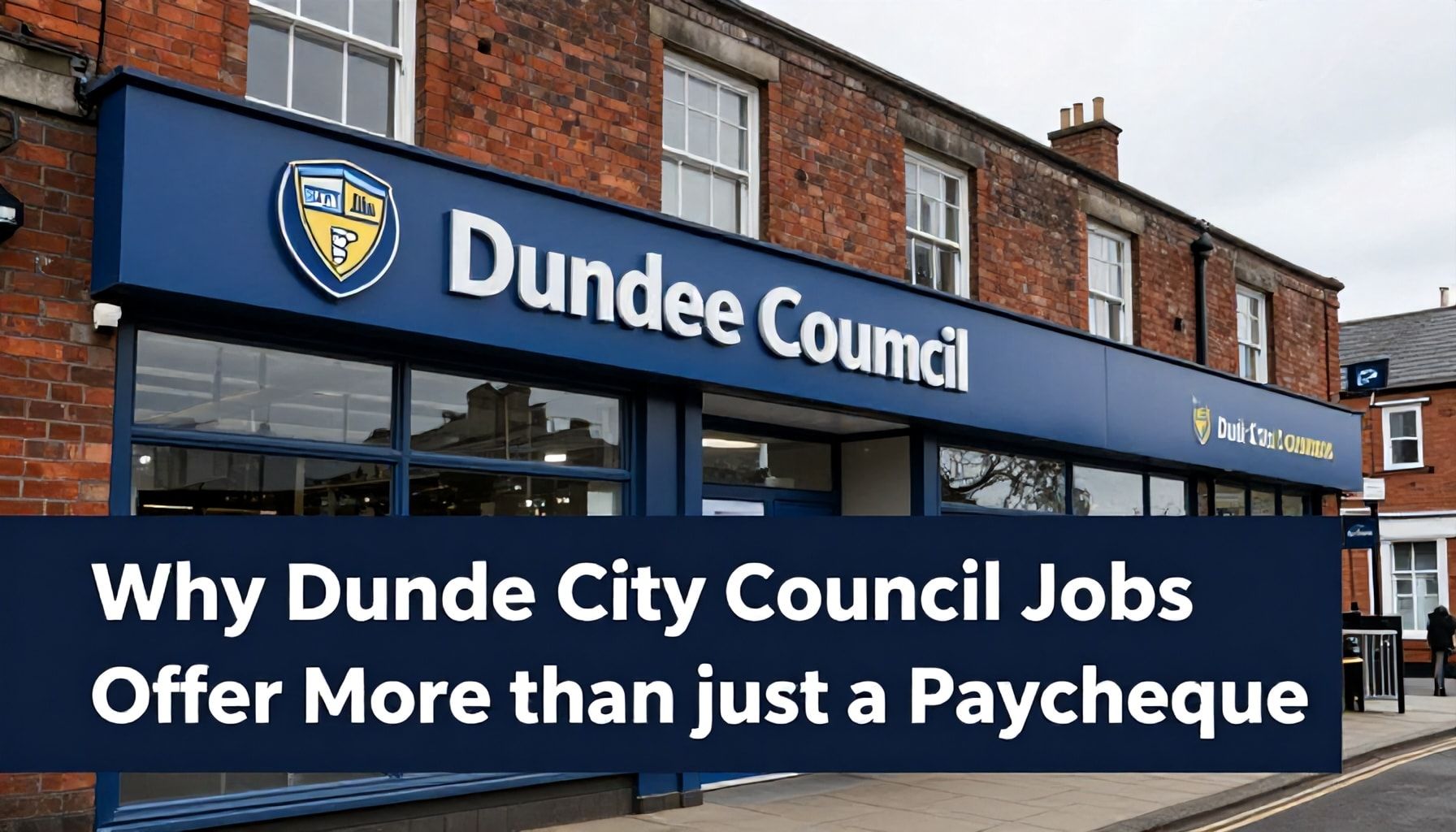 Why Dundee City Council Jobs Offer More Than Just a Paycheque*
