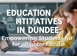 Educational Initiatives in Dundee: Empowering Students for a Brighter Future Educational Initiatives in Dundee: Empowering Students for a Brighter Future